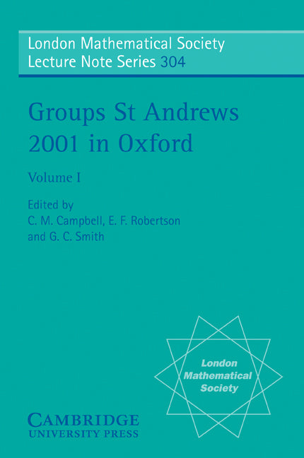 Groups St Andrews 2001 in Oxford: Volume 1 (Paperback) 9780521537391