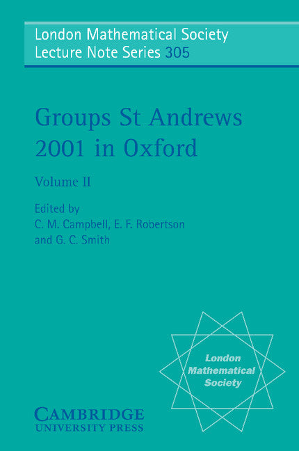 Groups St Andrews 2001 in Oxford: Volume 2 (Paperback) 9780521537407