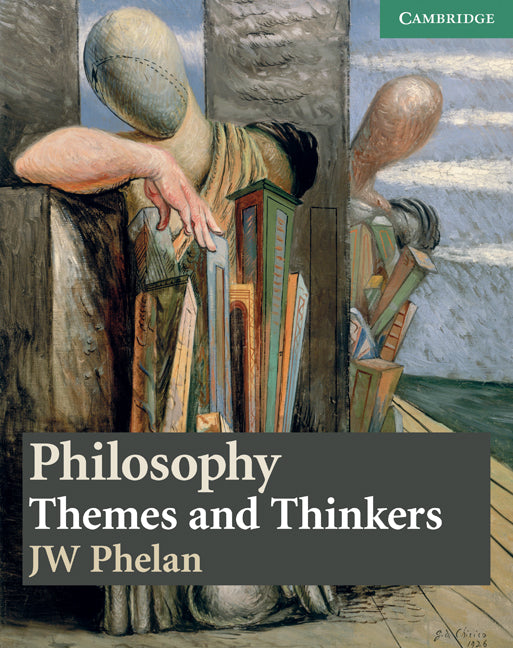 Philosophy: Themes and Thinkers (Paperback) 9780521537421