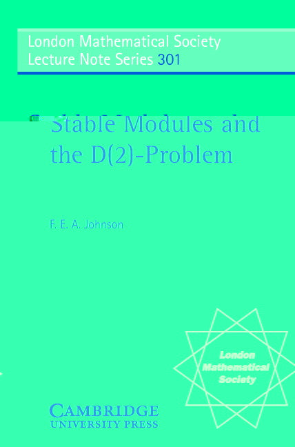 Stable Modules and the D(2)-Problem (Paperback) 9780521537490