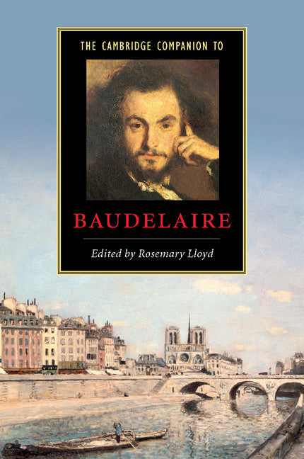 The Cambridge Companion to Baudelaire (Paperback) 9780521537827