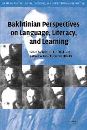 Bakhtinian Perspectives on Language, Literacy, and Learning (Hardback) 9780521831055