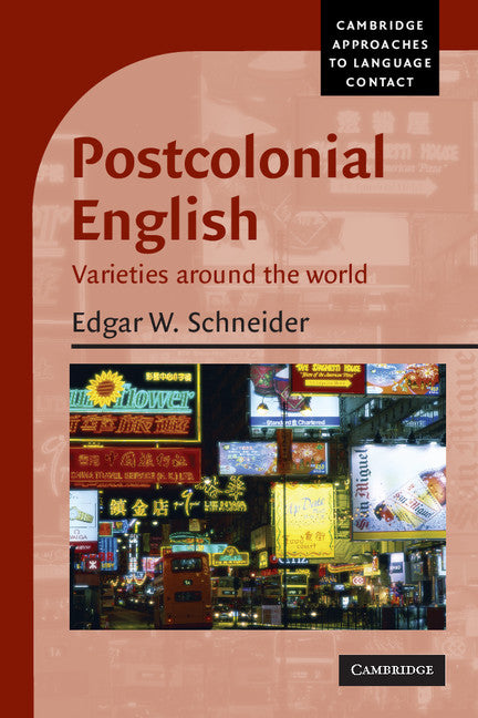 Postcolonial English; Varieties around the World (Paperback) 9780521539012