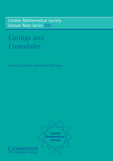 Corings and Comodules (Paperback) 9780521539319