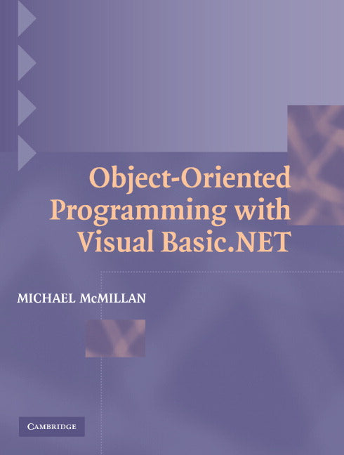 Object-Oriented Programming with Visual Basic.NET (Paperback) 9780521539838