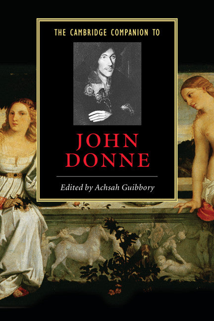The Cambridge Companion to John Donne (Paperback) 9780521540032