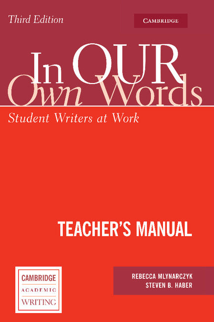 In our own Words Teacher's Manual; Student Writers at Work (Paperback) 9780521540292