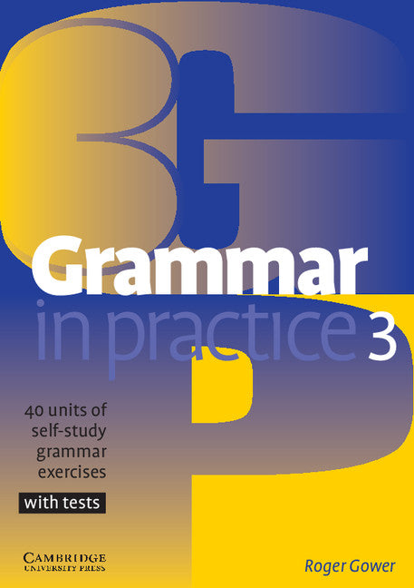 Grammar in Practice 3 (Paperback) 9780521540414