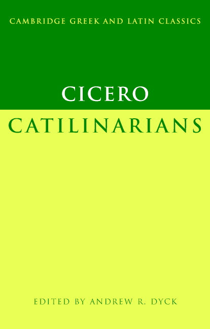 Cicero: Catilinarians (Paperback) 9780521540438