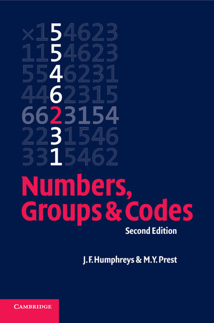 Numbers, Groups and Codes (Paperback) 9780521540506