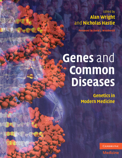 Genes and Common Diseases; Genetics in Modern Medicine (Paperback) 9780521541008