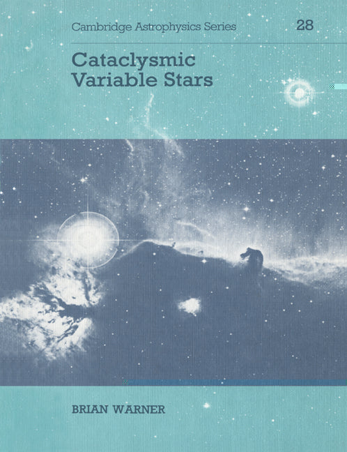 Cataclysmic Variable Stars (Paperback) 9780521542098