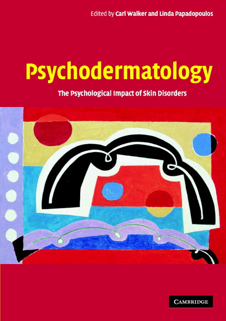 Psychodermatology; The Psychological Impact of Skin Disorders (Paperback) 9780521542296