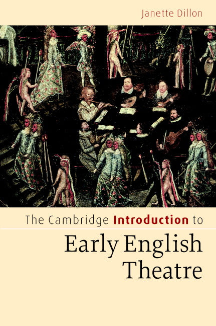 The Cambridge Introduction to Early English Theatre (Paperback) 9780521542517