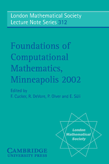 Foundations of Computational Mathematics, Minneapolis 2002 (Paperback) 9780521542531