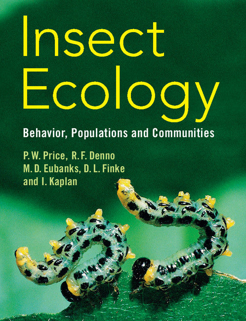 Insect Ecology; Behavior, Populations and Communities (Paperback) 9780521542609