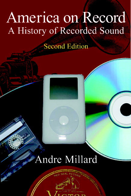 America on Record; A History of Recorded Sound (Paperback) 9780521542814