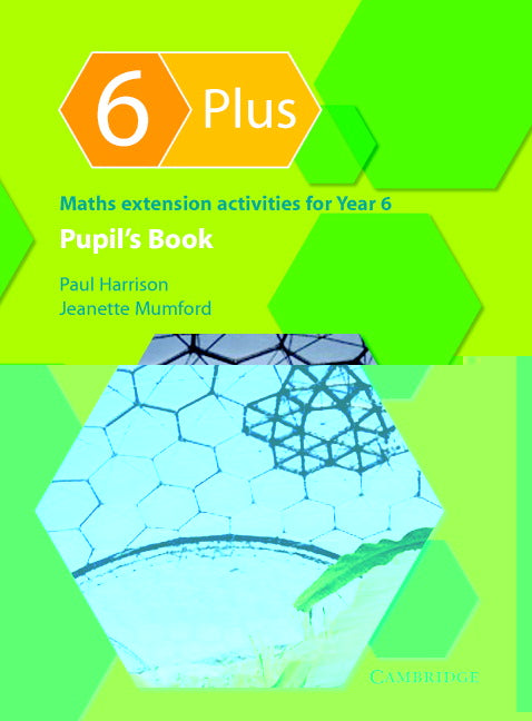 6 Plus Pupil's Book; Maths Extension Activities for Year 6 (Paperback) 9780521542906