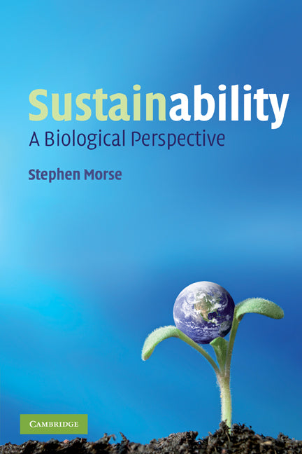 Sustainability; A Biological Perspective (Paperback) 9780521543002