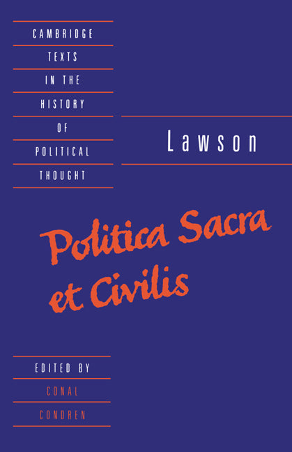 Lawson: Politica sacra et civilis (Paperback) 9780521543415