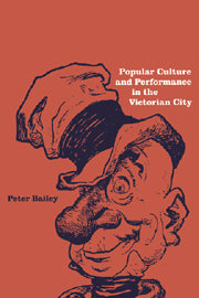 Popular Culture and Performance in the Victorian City (Hardback) 9780521574174