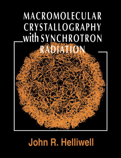 Macromolecular Crystallography with Synchrotron Radiation (Paperback) 9780521544047