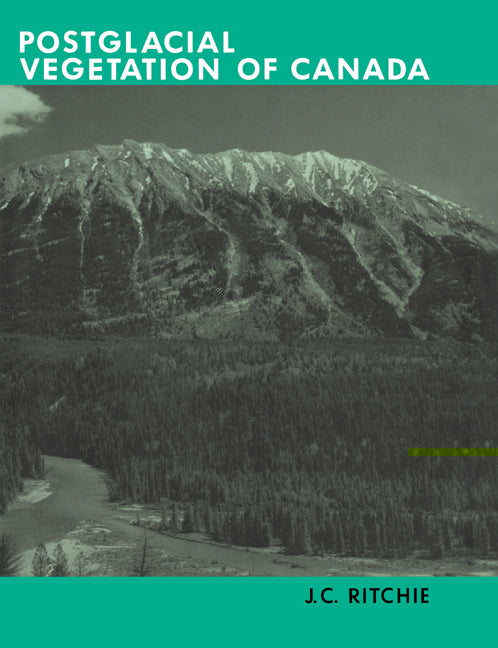 Post-glacial Vegetation of Canada (Paperback) 9780521544092