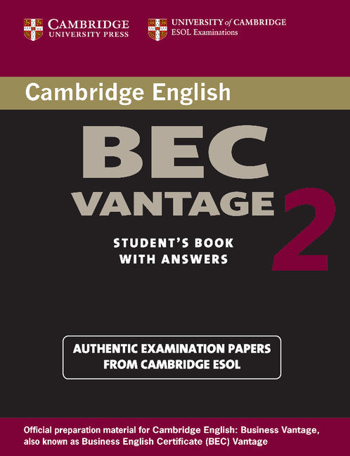 Cambridge BEC Vantage 2 Student's Book with Answers; Examination Papers from University of Cambridge ESOL Examinations (Paperback) 9780521544542