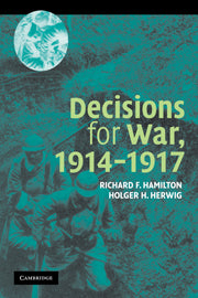 Decisions for War, 1914–1917 (Hardback) 9780521836791