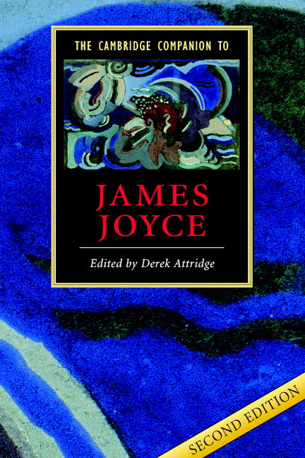 The Cambridge Companion to James Joyce (Paperback) 9780521545532