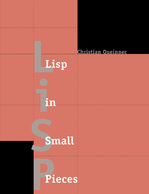 Lisp in Small Pieces (Paperback) 9780521545662