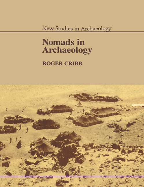 Nomads in Archaeology (Paperback) 9780521545792