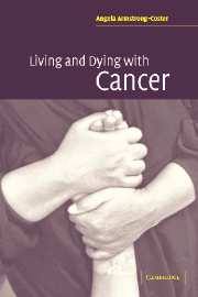 Living and Dying with Cancer (Hardback) 9780521837651