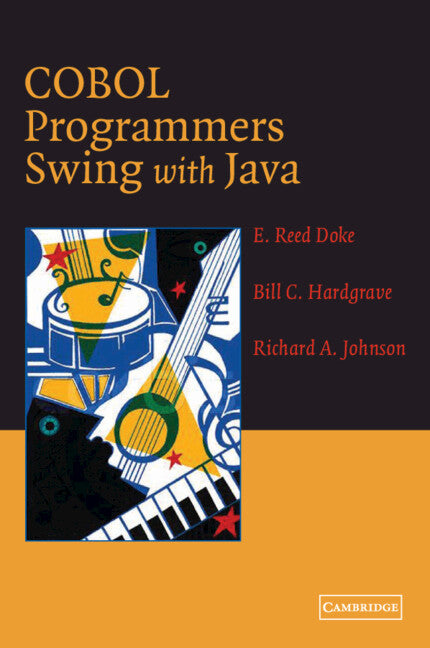 COBOL Programmers Swing with Java (Paperback) 9780521546843