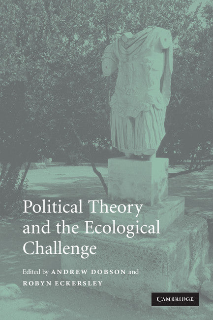 Political Theory and the Ecological Challenge (Paperback) 9780521546980