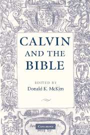 Calvin and the Bible (Hardback) 9780521838276