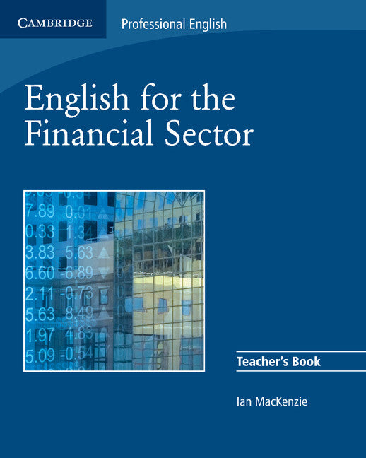 English for the Financial Sector Teacher's Book (Paperback) 9780521547260