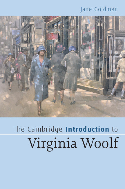 The Cambridge Introduction to Virginia Woolf (Paperback) 9780521547567