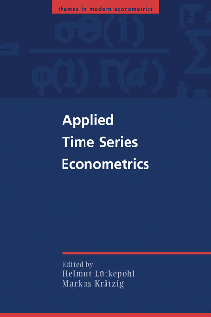 Applied Time Series Econometrics (Paperback) 9780521547871