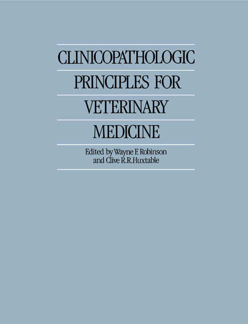 Clinicopathologic Principles for Veterinary Medicine (Paperback) 9780521548137