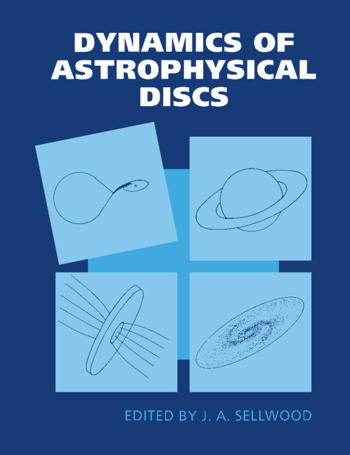 Dynamics of Astrophysical Discs (Paperback) 9780521548144