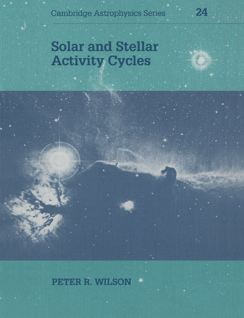 Solar and Stellar Activity Cycles (Paperback) 9780521548212