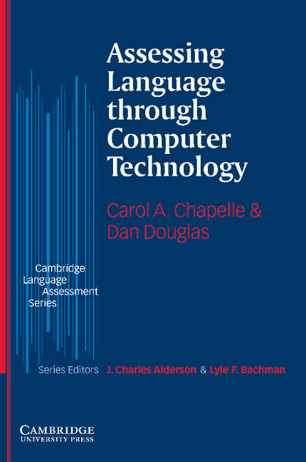 Assessing Language through Computer Technology (Paperback) 9780521549493