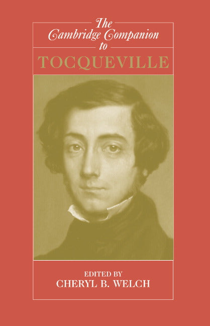 The Cambridge Companion to Tocqueville (Paperback) 9780521549967