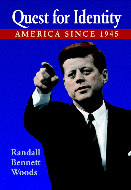 Quest for Identity; America since 1945 (Paperback) 9780521549974