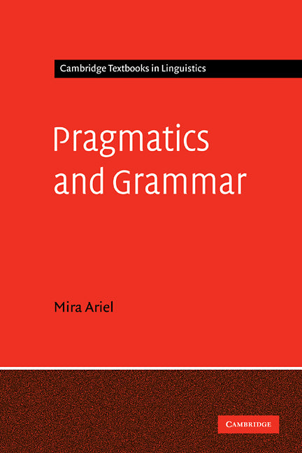 Pragmatics and Grammar (Hardback) 9780521550185