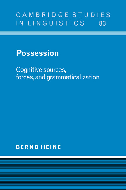 Possession; Cognitive Sources, Forces, and Grammaticalization (Hardback) 9780521550376