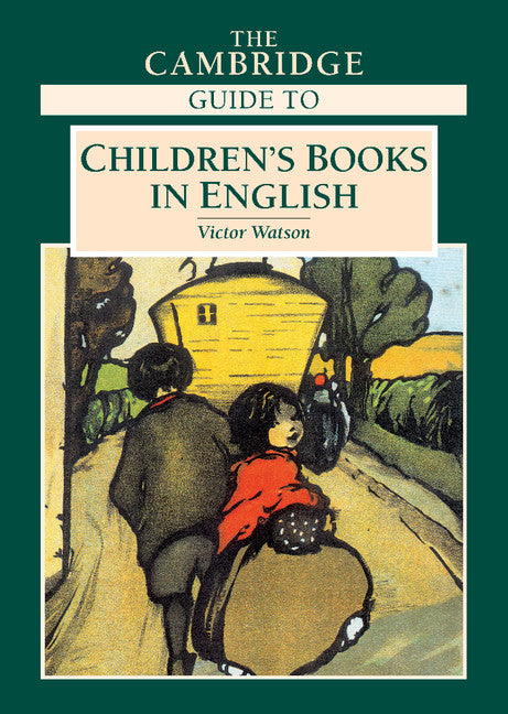 The Cambridge Guide to Children's Books in English (Hardback) 9780521550642