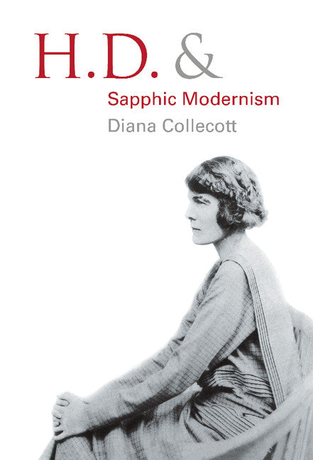 H.D. and Sapphic Modernism 1910–1950 (Hardback) 9780521550789