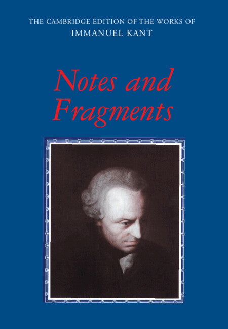 Notes and Fragments (Hardback) 9780521552486